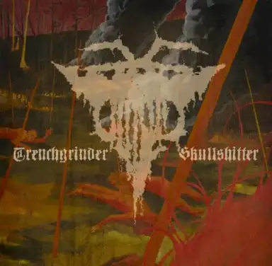 Trenchgrinder / Skullshitter