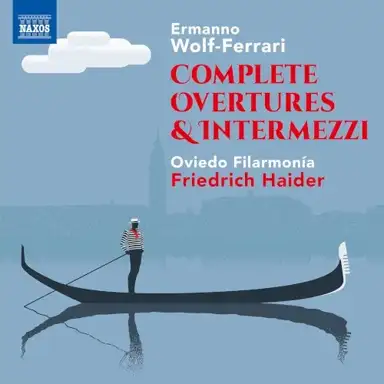 Complete Overtures & Intermezzi