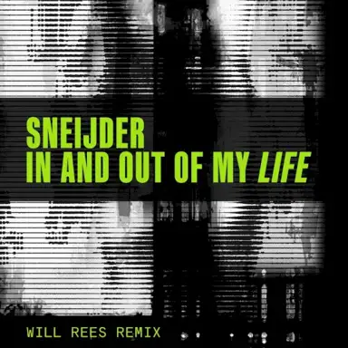 In and Out of My Life (Will Rees Remix)