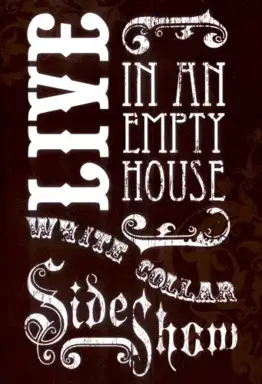 Live in an Empty House