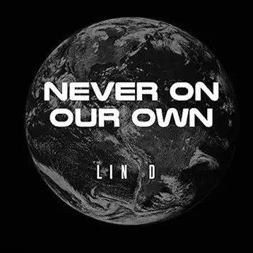 Never On Our own