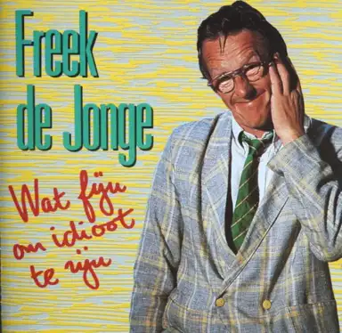 Wat fijn om idioot te zijn