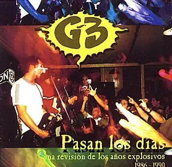Pasan los días: Una revisión de los años explosivos: 1986-1990