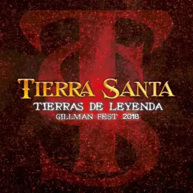 Tierras de Leyenda: Gillman Fest 2018