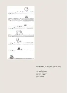 The Middle of Life (Die ganze Zeit)