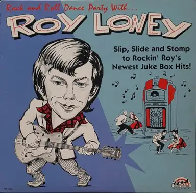 Rock And Roll Dance Party With... Roy Loney