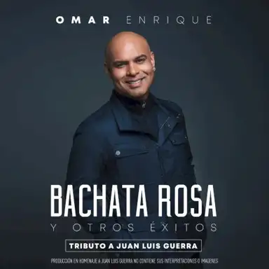 Bachata rosa y otros éxitos: Tributo a Juan Luis Guerra