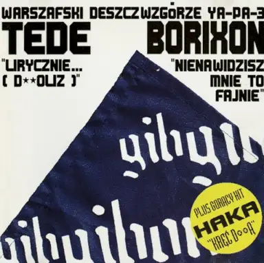 Lirycznie... (D**oliz) / Nienawidzisz mnie to fajnie / Kręć d**ą