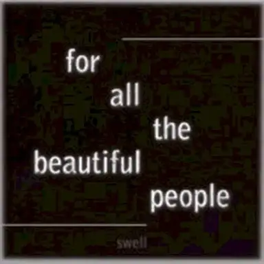 For All the Beautiful People