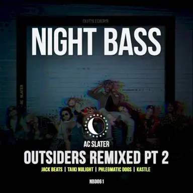 Outsiders Remixed Pt. 2
