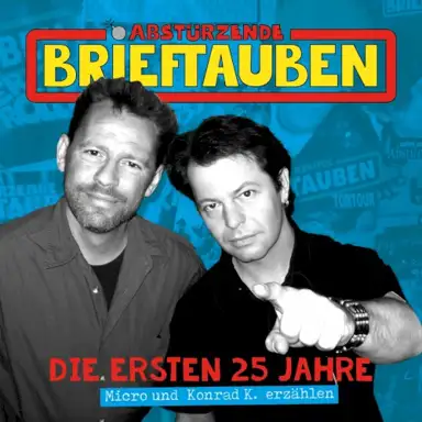 Die ersten 25 Jahre (Micro und Konrad K. erzählen)