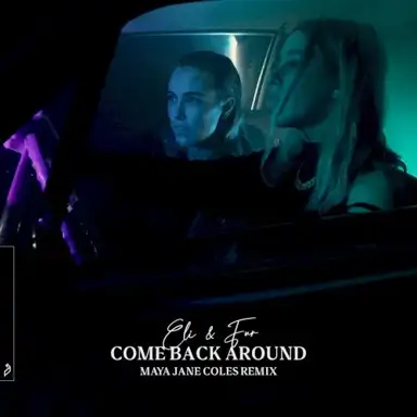 Come Back Around (Maya Jane Coles remix)