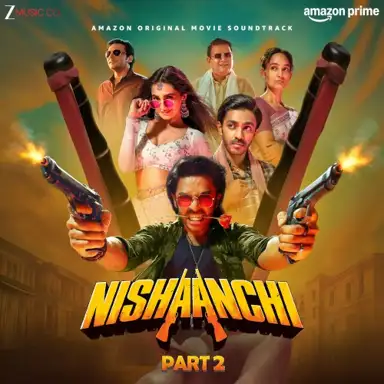Nishaanchi: Part 2