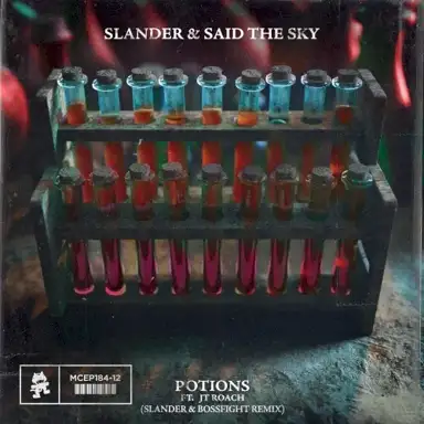 Potions (SLANDER & Bossfight remix)