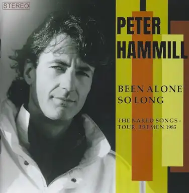 Been Alone So Long (The Naked Songs Tour, Bremen, 1985)