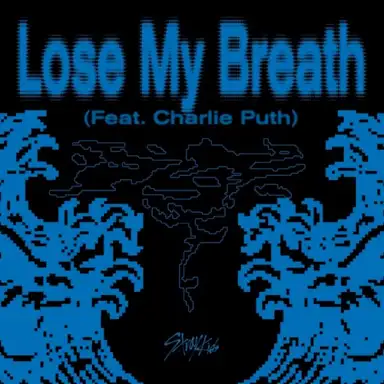 Lose My Breath