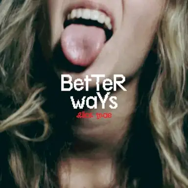 Better Ways