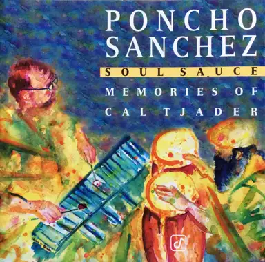 Soul Sauce: Memories of Cal Tjader