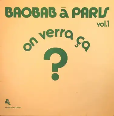 Baobab À Paris Vol. 1 - On Verra Ça?