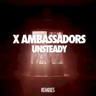 Unsteady (Remixes)