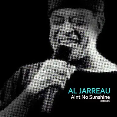 Ain’t No Sunshine (remixes)