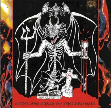 Enter the Gates of Fucking Hell