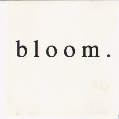 bloom.