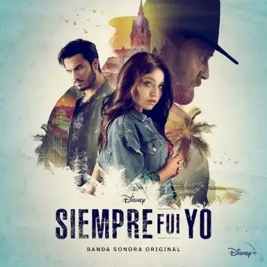 Disney siempre fui yo (Banda Sonora original)