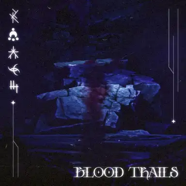 BLOOD TRAILS