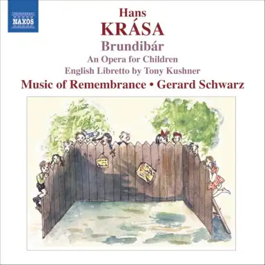 Krasa: Brundibar / Laitman: I Never Saw Another Butterfly
