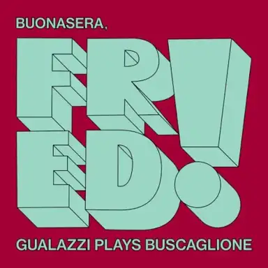 Buonasera, Fred! : Gualazzi plays Buscaglione