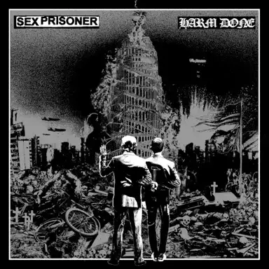 Sex Prisoner / Harm Done