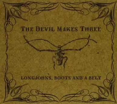 Longjohns, Boots, and a Belt
