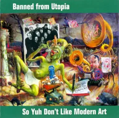 So Yuh Don't Like Modern Art