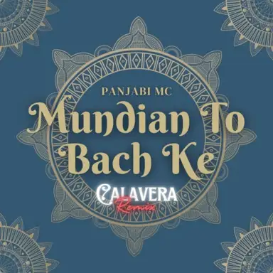 Mundian To Bach Ke