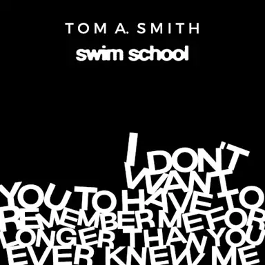 I Don’t Want You to Have to Remember Me for Longer Than You Ever Knew Me
