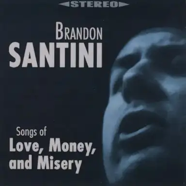 Songs Of Love, Money And Misery