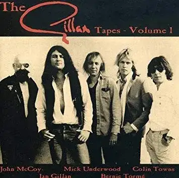 The Gillan Tapes - Volume 1