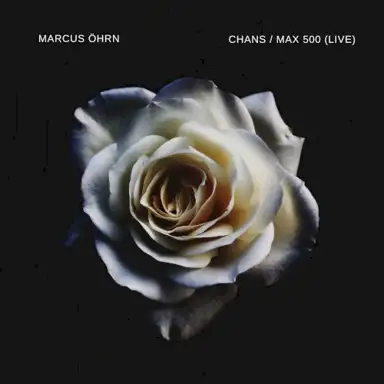 Chans / Max 500 (live)