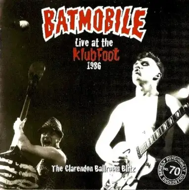 Live at the Klub Foot: The Clarendon Ballroom Blitz
