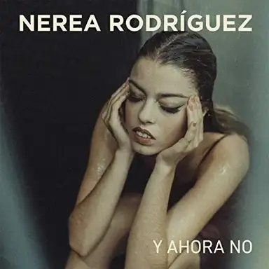 Y ahora no