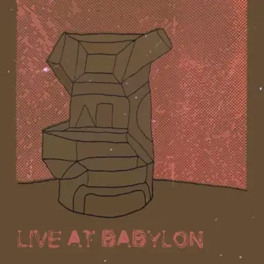 Live at Babylon With Friends
