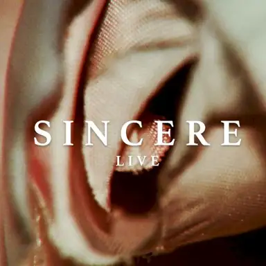 Sincere (Live)