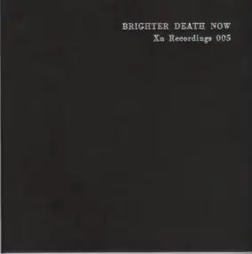 Brighter Death Now