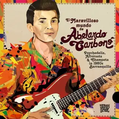 El maravilloso mundo de Abelardo Carbono