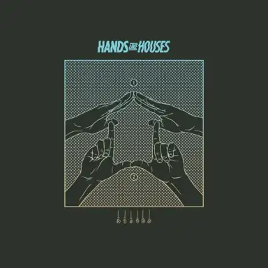 Hands Like Houses