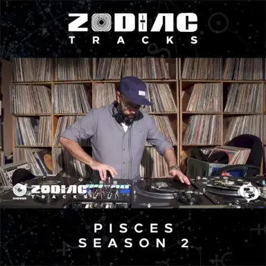 Zodiac Tracks: Pisces Season 2