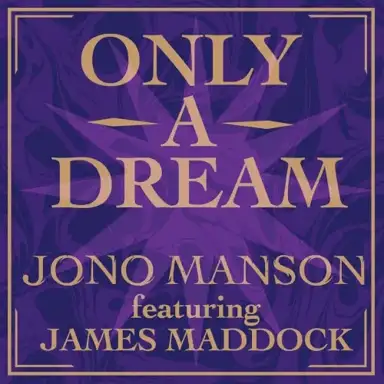 Only a Dream