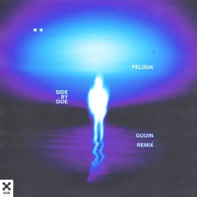 Side By Side (GUI2IN remix)