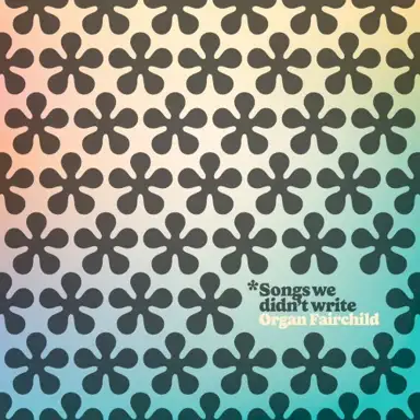 Songs We Didn't Write